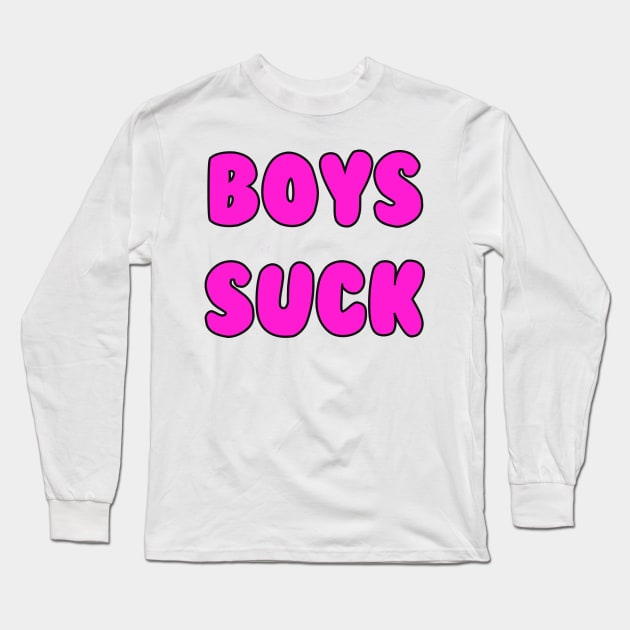 Boys Suck Long Sleeve T-Shirt by trentond